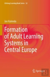 Formation Of Adult Learning Systems In Central Europe