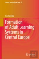 Formation Of Adult Learning Systems In Central Europe