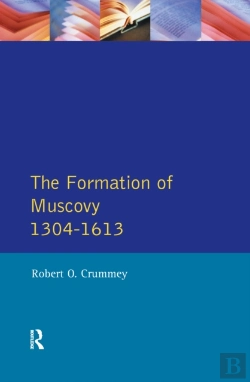 Bertrand.pt - Formation Of Muscovy 1300 - 1613, The