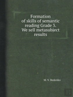 Bertrand.pt - Formation Of Skills Of Semantic Reading Grade 3. We Sell Metasubject Results