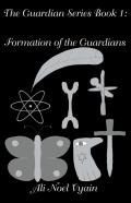 Formation Of The Guardians