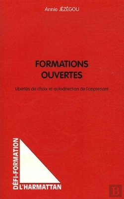 Bertrand.pt - Formations Ouvertes Libertes De Choix Et Autodirection De L'Apprenant