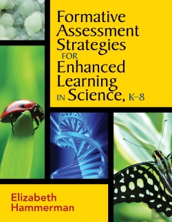 Bertrand.pt - Formative Assessment Strategies For Enhanced Learning In Science, K-8