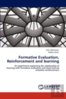 Formative Evaluation, Reinforcement And Learning