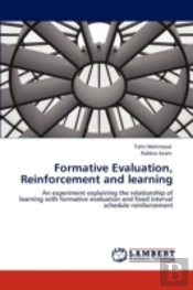 Formative Evaluation, Reinforcement And Learning