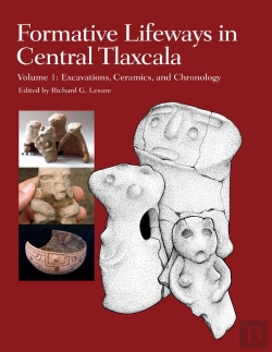 Bertrand.pt - Formative Lifeways In Central Tlaxcala, Volume 1