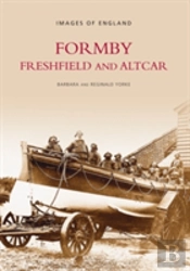 Formby, Freshfield And Altcar: Images Of England