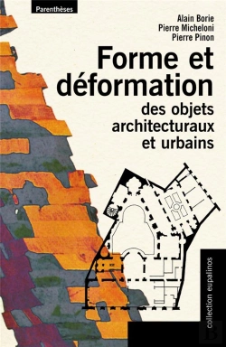 Bertrand.pt - Forme Et Déformation Des Objets Architecturaux Et Urbains