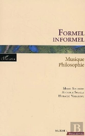 Formel Informel ; Musique Philosophie