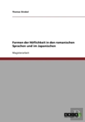 Formen Der Hoflichkeit In Den Romanischen Sprachen Und Im Japanischen