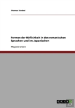Bertrand.pt - Formen Der Hoflichkeit In Den Romanischen Sprachen Und Im Japanischen
