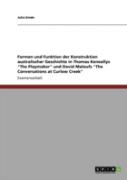 Formen Und Funktion Der Konstruktion Australischer Geschichte In Thomas Keneallys ''The Playmaker'' Und David Maloufs ''The Conversations At Curlow Creek''
