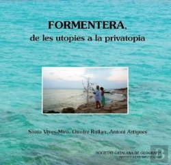 Bertrand.pt - Formentera, De Les Utopies A La Privatopia