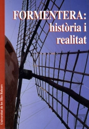 Formentera: Història I Realitat