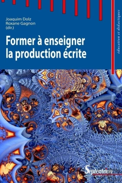 Bertrand.pt - Former À Enseigner La Production Écrite
