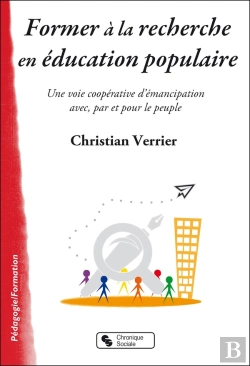 Bertrand.pt - Former À La Recherche En Éducation Populaire ; Une Voie Coopérative D'Émancipation Avec, Par Et Pour Le Peuple