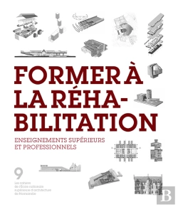 Bertrand.pt - Former À La Réhabilitation ; Enseignements Supérieurs Et Professionnels