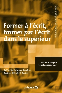Bertrand.pt - Former À L'Écrit, Former Par L'Écrit Dans Le Supérieur