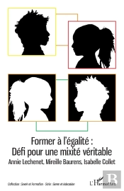 Former À L'Égalité : Défi Pour Une Mixité Véritable :