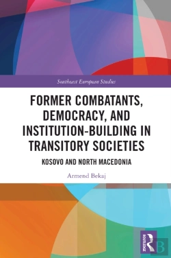 Bertrand.pt - Former Combatants, Democracy, And Institution-Building In Transitory Societies