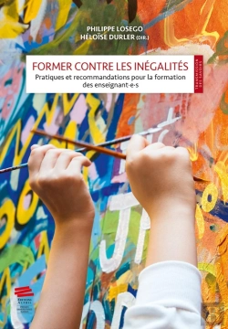 Bertrand.pt - Former Contre Les Inégalités : Pratiques Et Recommandations Pour La Formation Des Enseignant·E·S