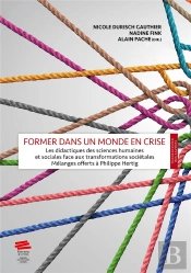 Former Dans Un Monde En Crise : Les Didactiques Des Sciences Humaines Et Sociales Face Aux Transformations Sociétales. Mélanges Offerts À Philippe Herti