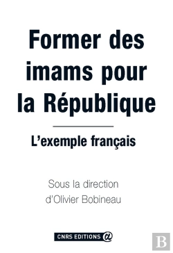 Bertrand.pt - Former Des Imams Pour La République : L'Exemple Français