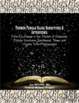 Former Female Slave Narratives & Interviews