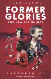 Former Glories And New Beginnings