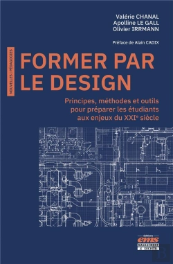 Bertrand.pt - Former Par Le Design - Points De Repere Et Retours D'Experiences Pedagogiques
