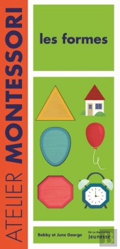 Formes. Atelier Montessori (Les)