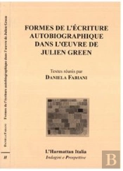 Formes De L'Ecriture Autobiographique Dans L'Oeuvre De Julien Green