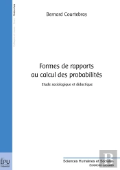 Formes De Rapports Au Calcul Des Probabilités