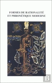Formes De Rationalité Et Phronétique Moderne