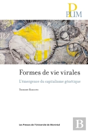 Formes De Vie Virales : L'Émergence Du Capitalisme Génétique