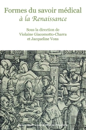 Formes Du Savoir Médical À La Renaissance