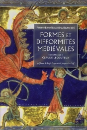 Formes Et Difformités Médiévales ; En Hommage À Claude Lecouteux