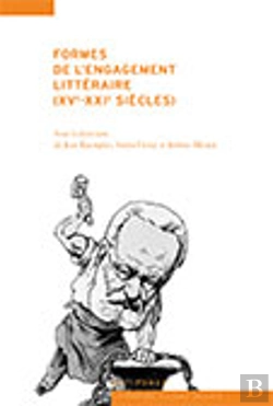 Bertrand.pt - Formes Et Modèles De L'Engagement Littéraire (Xv-Xxi Siècles)