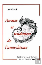 Formes Et Tendances De L'Anarchisme