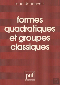 Bertrand.pt - Formes Quadratiques Et Groupes Classiques
