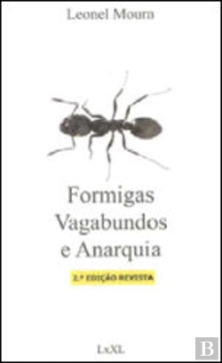 Bertrand.pt - Formigas, Vagabundos e Anarquia