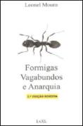 Formigas, Vagabundos e Anarquia