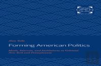 Forming American Politics