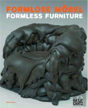 Formless Furniture /Anglais/Allemand