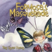 Formosa'S Masquerade