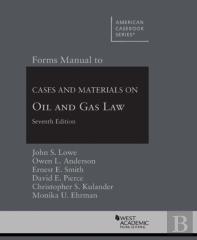 Forms Manual To Cases And Materials On Oil And Gas Law