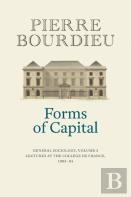 Forms Of Capital: General Sociology, Volume 3