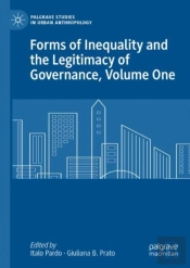 Forms Of Inequality And The Legitimacy Of Governance, Volume One