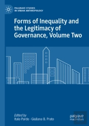 Forms Of Inequality And The Legitimacy Of Governance, Volume Two