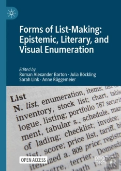 Bertrand.pt - Forms Of List-Making: Epistemic, Literary, And Visual Enumeration